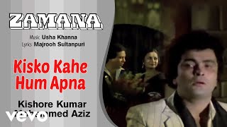 Kisko Kahe Hum Apna Best Audio Song - Zamana - YouTube