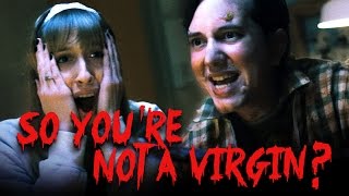 Horror Movie Girl Is Embarrassed She&#39;s a Virgin