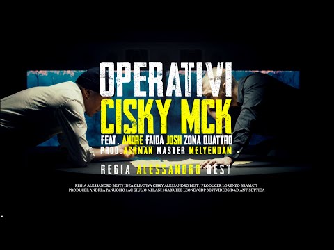 OPERATIVI - CISKY MCK FT. ANDRE FAIDA E JOSH ZONA4 prod. ASKMAN
