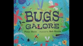 Children's book read aloud. ' Bugs Galore '