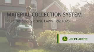 How to Install the Material Collection System | John Deere 100 & 200 Series Lawn Tractors