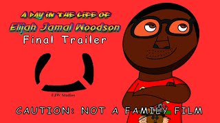 ADITLOEJW Final Trailer (NOT FOR KIDS)