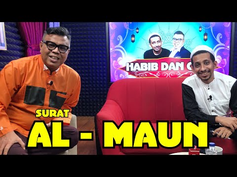 HABIB DAN CING - SURAT AL MAUN (EPISODE 8)