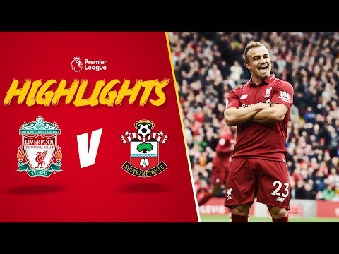 Highlights: Liverpool 3-0 Southampton | Shaqiri's stunning full debut