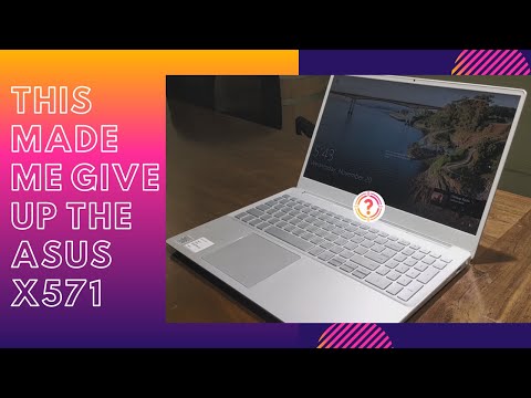 This Made Me Give Up Asus X571: Bigger Battery, Better Build, THUNDERBOLT 3 + 65W PD charger teaser