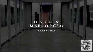 O.S.T.R. & Marco Polo - Ostatni track