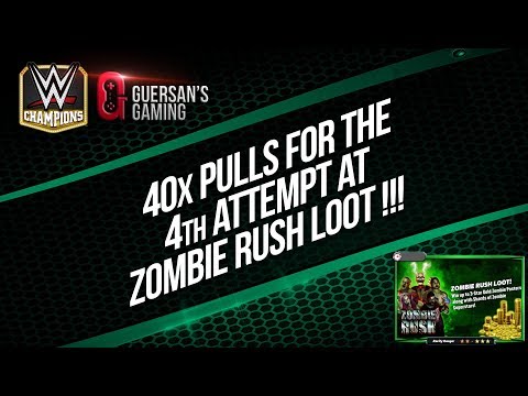 40x Pulls for the 4th Attempt at Zombie Rush Loot !!! / WWE Champions 🍀
