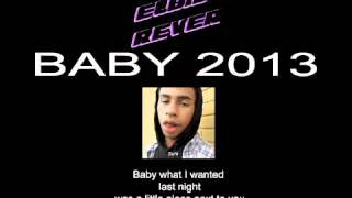 ELBIS REVER  --  BABY 2013 (extended version)