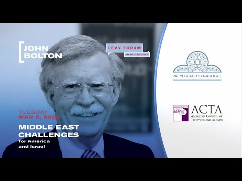 Middle East Challenges for America and Israel by John Bolton