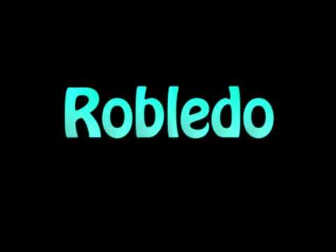 Learn How To Pronounce Robledo