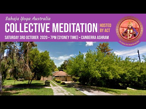 COLLECTIVE MEDITATION | Saturday 3rd October 2020 • 7PM (Sydney time)
