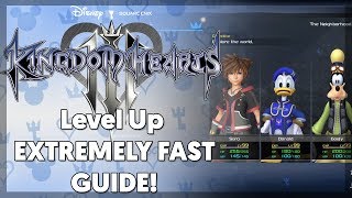 Kingdom Hearts 3 - Fast and Easy Level Up Guide!