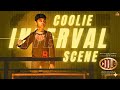 Coolie X Interval Scene Recreation Superstar Rajinikanth Sunpictures Lokesh Kanagaraj