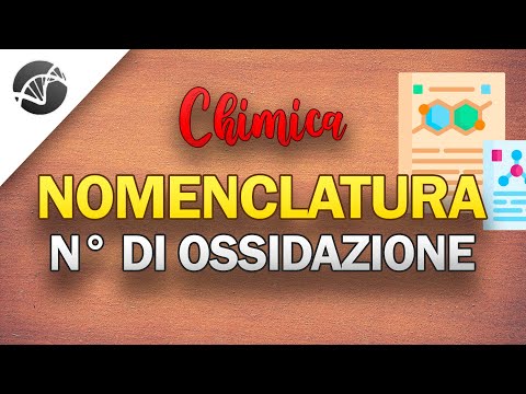 Nomenclatura: Numero di ossidazione | Lezioni di Chimica