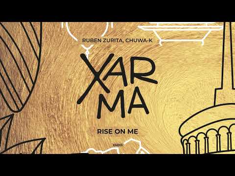 Ruben Zurita, Chuwa-K - Rise On Me (Original Mix)