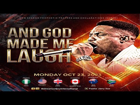 AND GOD MADE ME LAUGH || NSPPD || 23RD OCTOBER 2023