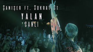 Şanışer &amp; Sokrat St - Yalan (Live) IF PERFORMANCE HALL - Beşiktaş