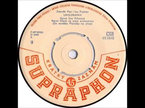 Eva Pilarová - Ukolébavka [1963 Vinyl Records 45rpm]
