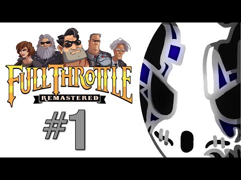 Full Throttle Remastered | Let's Play Ep.1 | Rev The Engine! [Wretch Plays]