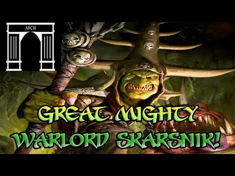 Great Mighty Warlord Skarsnik of Karak Eight Peaks!