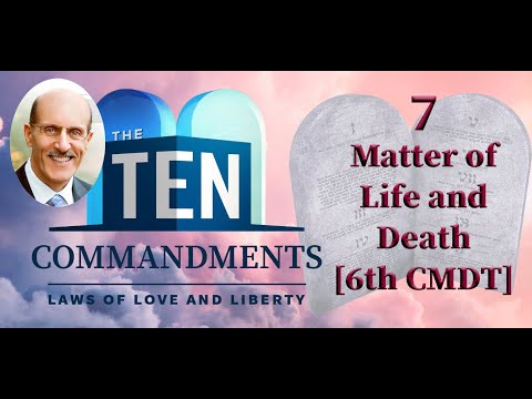 The Ten Commandments Series (07 of 12) 6th Commandment - Matter of Life and Death [Doug Batchelor]