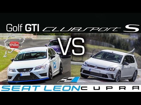 VW Golf GTI Clubsport S vs. Seat Leon Cupra  - ultimate Nürburgring Nordschleife Comparison