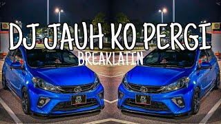 Download lagu DJ JAUH KO PERGI BREAKLATIN BY Discolusrimex DJ SA CERITA KAN PADA BINTANG BINTANG REMIX FYP SONG  mp3