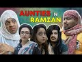 Aunties In Ramzan || Unique MicroFilms || Comedy Skit || #UMF