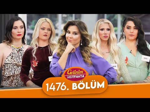 Gelinim Mutfakta 1476. Bölüm - 21 Ekim Pazartesi