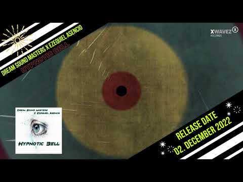 Dream Sound Masters & Ezequiel Asencio - Hypnotic Bell #teaser