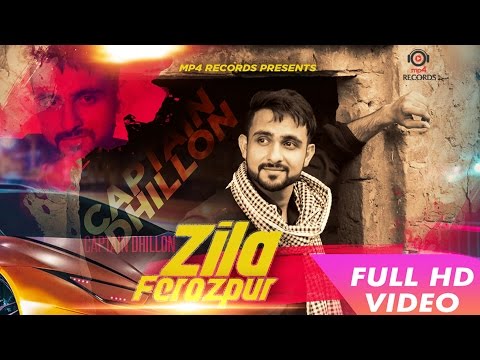 Zila Ferozpur || Captain Dhillon || Sardaar Films || Mp4 Records