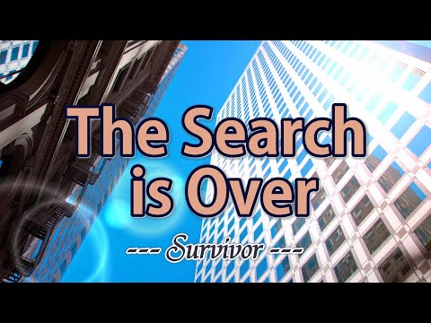 The Search Is Over - KARAOKE VERSION - as popularized by Survivor