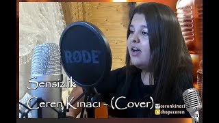 Ceren Kınacı - Sensizlik (Candan Erçetin, Cover)
