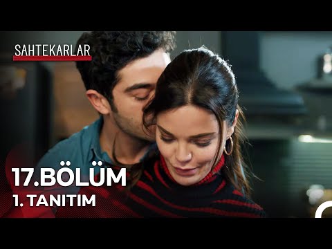 Sahtekarlar 17. Bölüm 1. Tanıtım