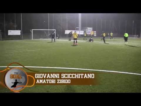 TOP GOAL NOVEMBRE 2015 - Giovanni Scicchitano (AMATORI ZIBIDO)