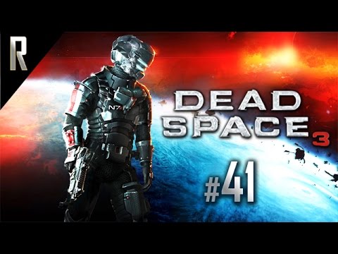 ► Dead Space 3 - Walkthrough HD - Part 41
