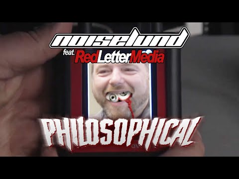 Noiselund feat. Red Letter Media - Philosophical (Ghosts Within)
