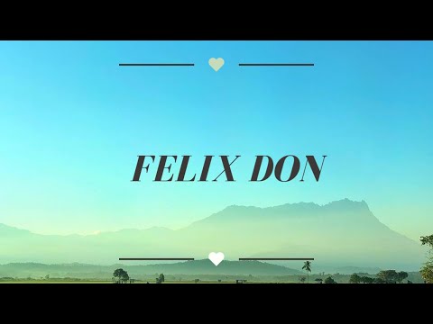 Lagu Popular #Felix Don