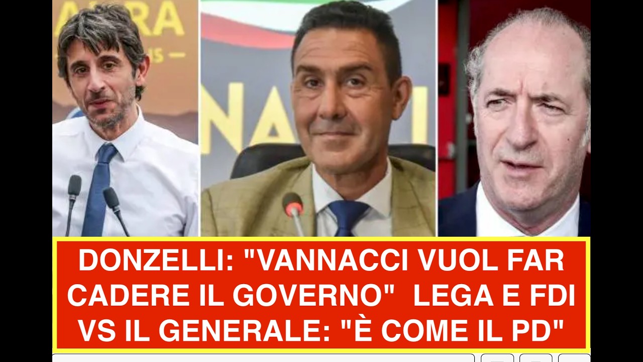 DONZELLI: "VANNACCI VUOL FAR CADERE IL GOVERNO"  LEGA E FDI VS IL GENERALE: "È COME IL PD"