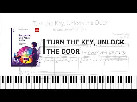 ABRSM G2 Percussion 2020 (C3) Turn the Key, Unlock the Door (Piano accompaniment)