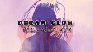 Dream Glow (BTS) - Edit Audio
