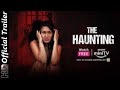 The Haunting | Official Trailer | The Fear Is Real | Releasing On April 21, 2023 | Amazon MiniTV! |
