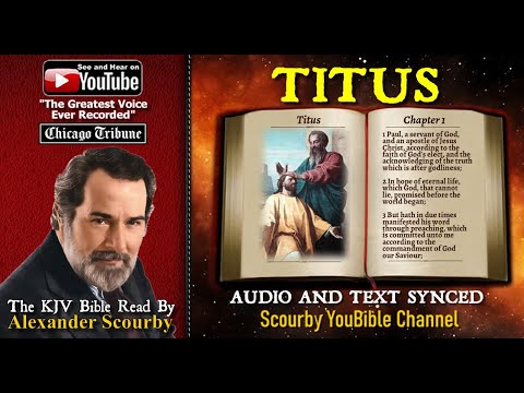 56 | Book of Titus | Read by Alexander Scourby | The GREATEST VOICE Ever Recorded!