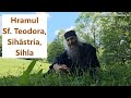 Hramul Sf Teodora Sihăstria Sihla P Pimen Vlad