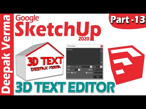 Sketch Up 2020 Tutorial Part 13 | 3D TEXT 3D TEXT EDITOR in Sketchup DEEPAKVERMA