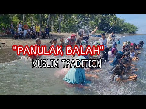"PANULAK BALAH": MUSLIM's Religious Festival | Muslim Traditions