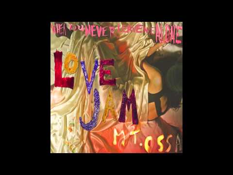 MT. OSSA Love Jam (song only)