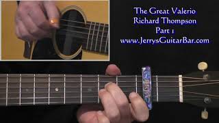 Richard Thompson The Great Valerio Intro Lesson