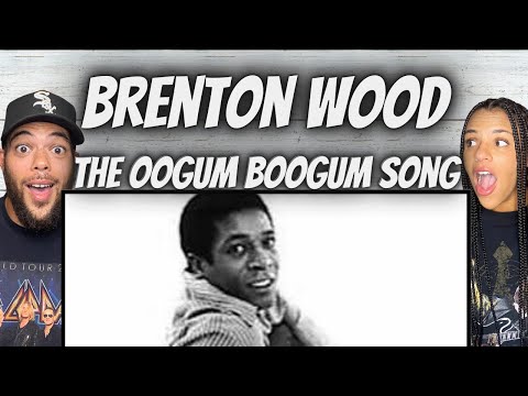 MADE US SMILE!| FIRST TIME HEARING Brenton Wood - The Oogum Boogum Song REACTION