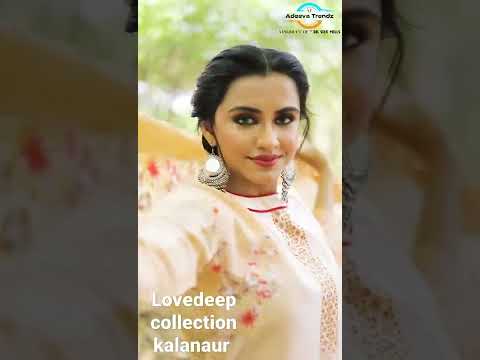 lovedeep collection kalanaur near bas stand distt.gsp 🧍‍♀️ 👌 all variety suit loo price 👌